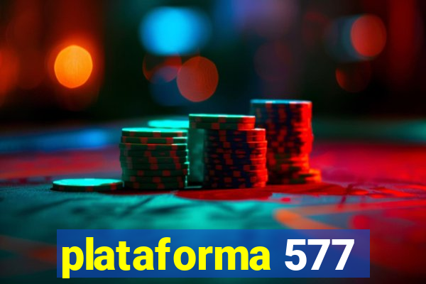 plataforma 577